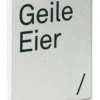 Geile Eier