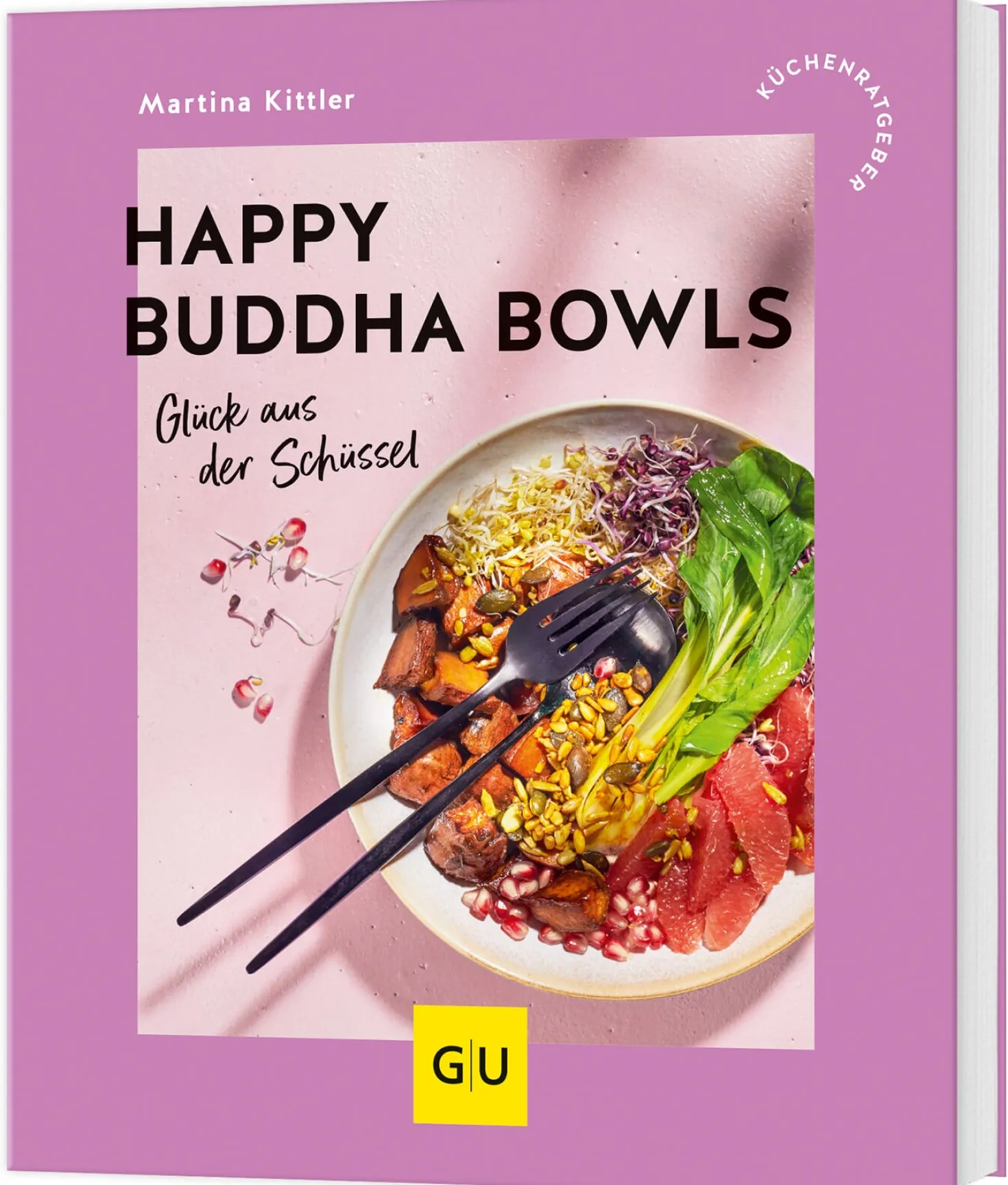 Happy Buddha Bowls - Glück aus der Schüssel