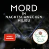 Mord im Nacktschnecken-Milieu