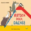 Rutsch doch, Dachs!